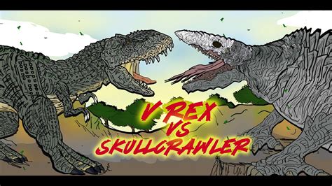 v rex|v rex vs skull crawler.